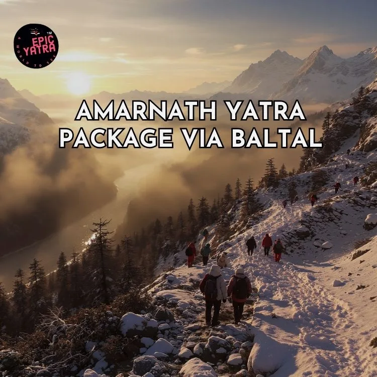 Amarnath Yatra Package Ex.- Srinagar Via Baltal