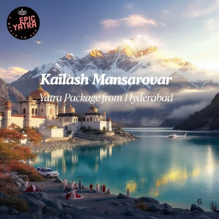 Kailash Mansarovar Yatra from Hyderabad