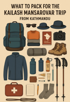What to pack for the Kailash Mansarovar trip from Kathmandu
