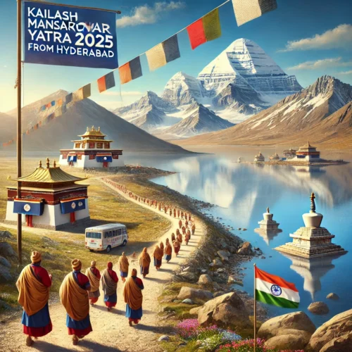 How to Plan Your Kailash Mansarovar Yatra 2025 from Hyderabad