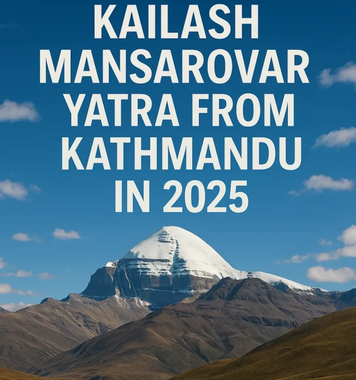 How to plan your Kailash Mansarovar Yatra from Kathmandu in 2025