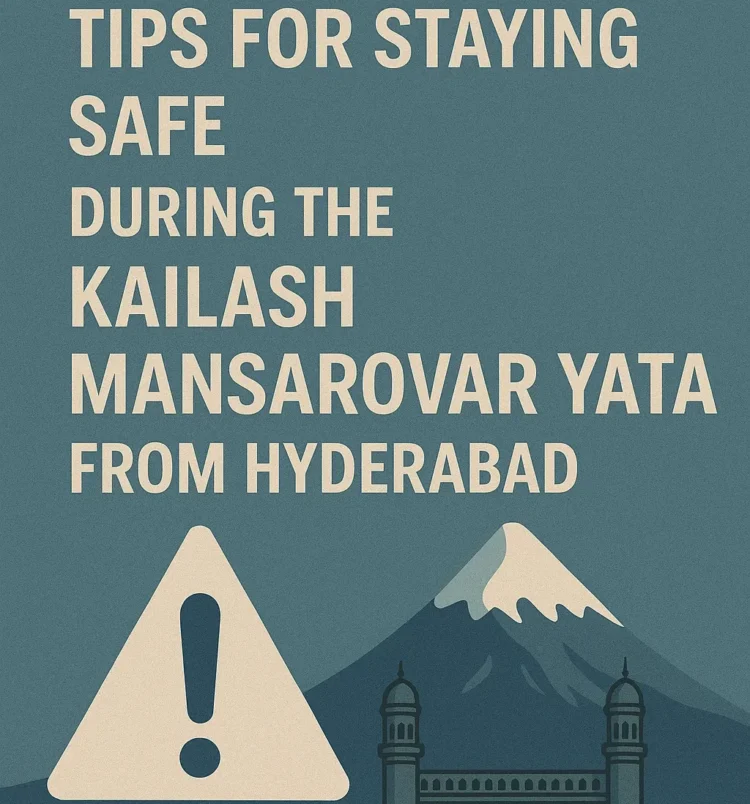 Kailash Mansarovar Yatra from Hyderabad