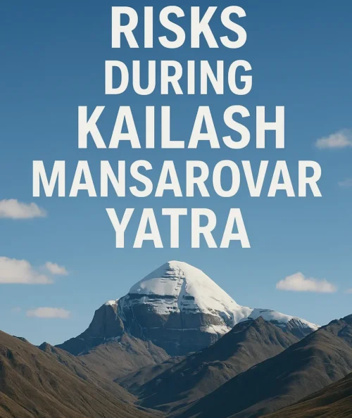 Risks during Kailash Mansarovar Yatra