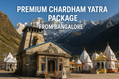 Scenic view of Chardham temples with luxury travel elements for Premium Chardham Yatra Package from Bangalore