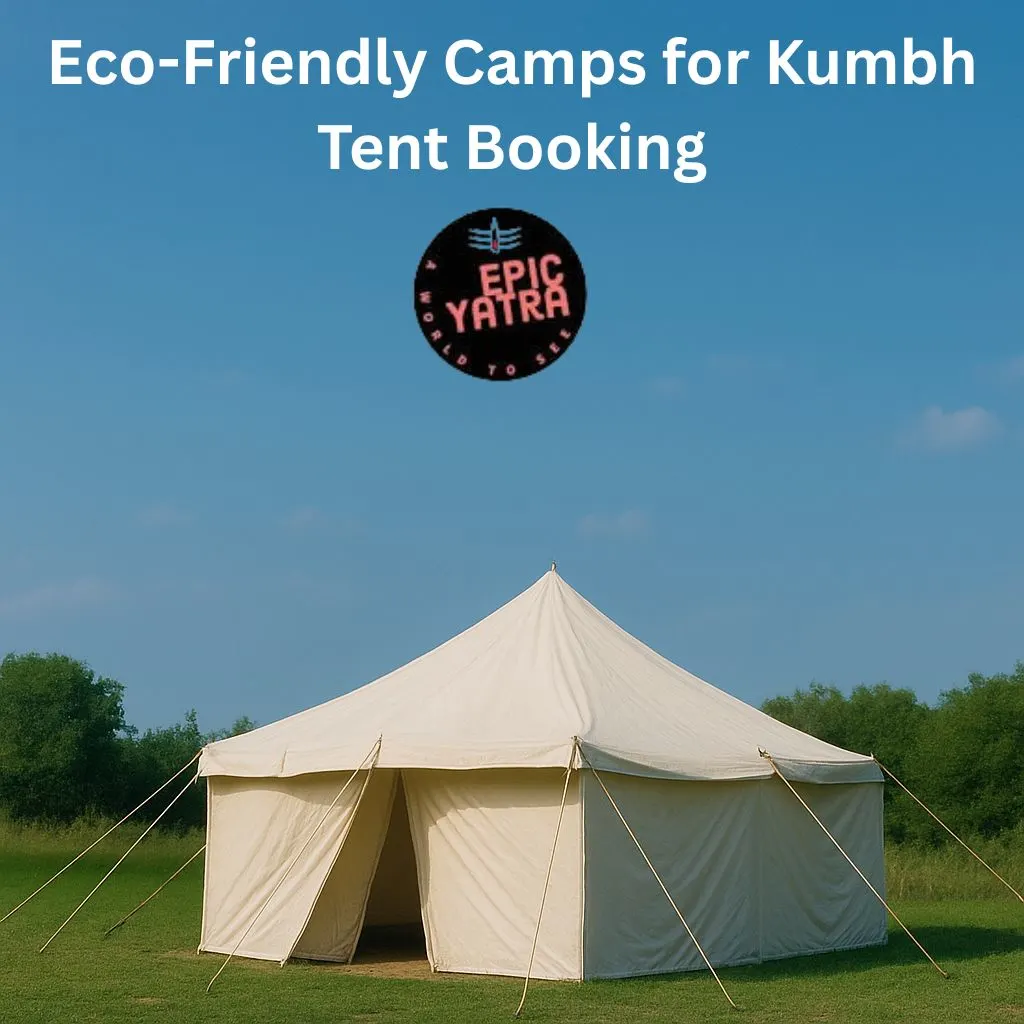 Eco-Friendly Camps for Kumbh Tent Booking