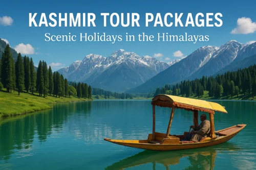 Kashmir Tour Packages – Scenic Holidays in the Himalayas