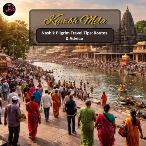 Nashik Pilgrim Travel Tips: Routes & Advice