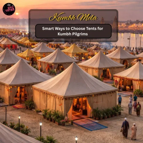 Smart Ways to Choose Tents for Kumbh Pilgrims