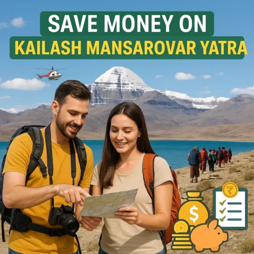 Saving money tips for Kailash Mansarovar Yatra pilgrimage.