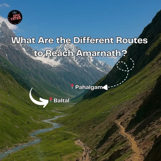What Are the Different Routes to Reach Amarnath?