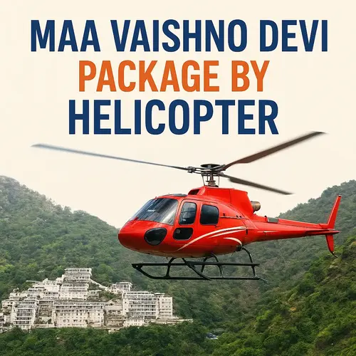 Mata Vaishno Devi Package by Helicopter
