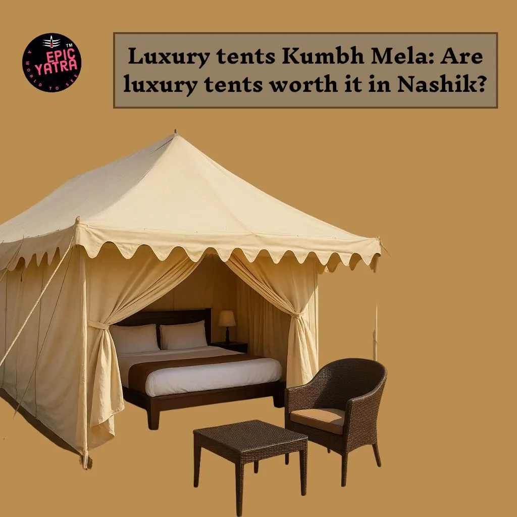 Luxury tents Kumbh Mela: Are luxury tents worth it in Nashik?
