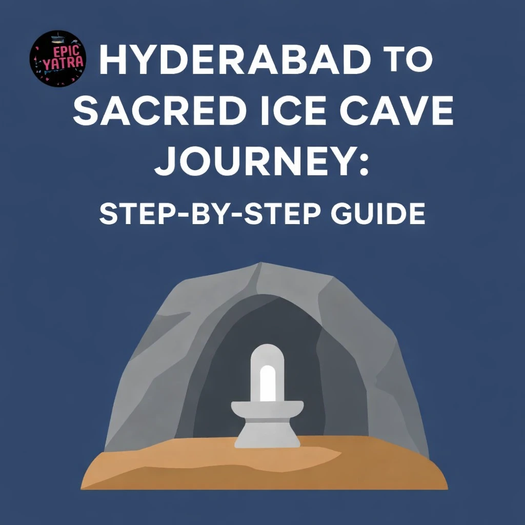 Hyderabad to Sacred Ice Cave Journey