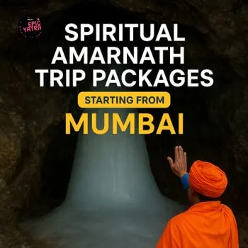Spiritual Amarnath Trip Packages Starting from Mumbai