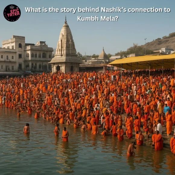 What is the story behind Nashik’s connection to Kumbh Mela?