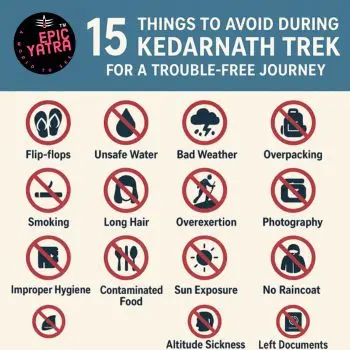 15 Things to Avoid During Kedarnath Trek for a Trouble-Free Journey