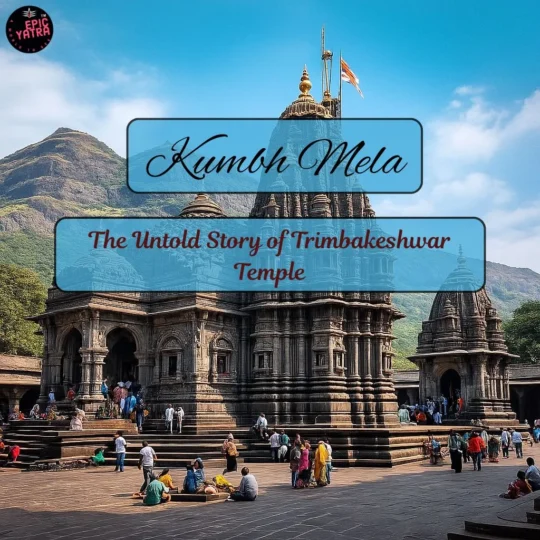 The Untold Story of Trimbakeshwar Temple