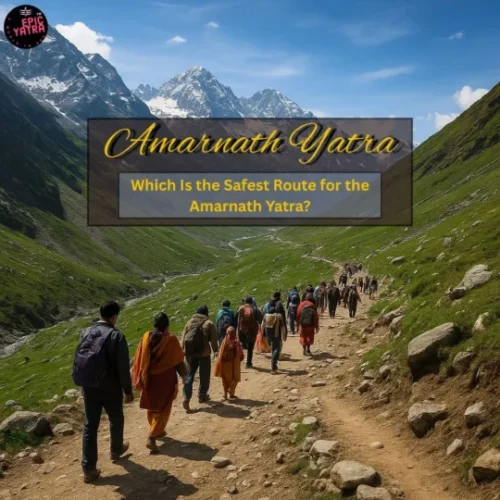 Which Is the Safest Route for the Amarnath Yatra?