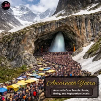 Amarnath Cave Temple: Route, Timing, and Registration Details