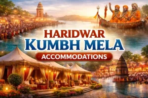 Hairidwar kumbh mela accommodations