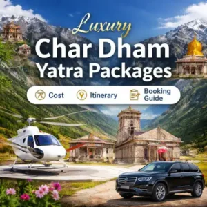 Luxury Chardham Yatra Package