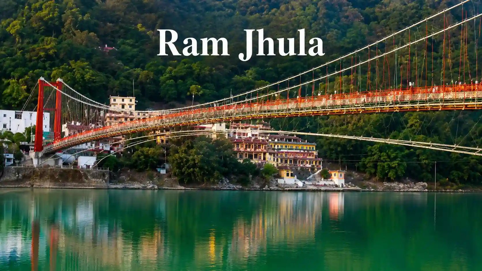 Top Places to visit in Rishikesh | Ram Jhula in Uttarakhand
