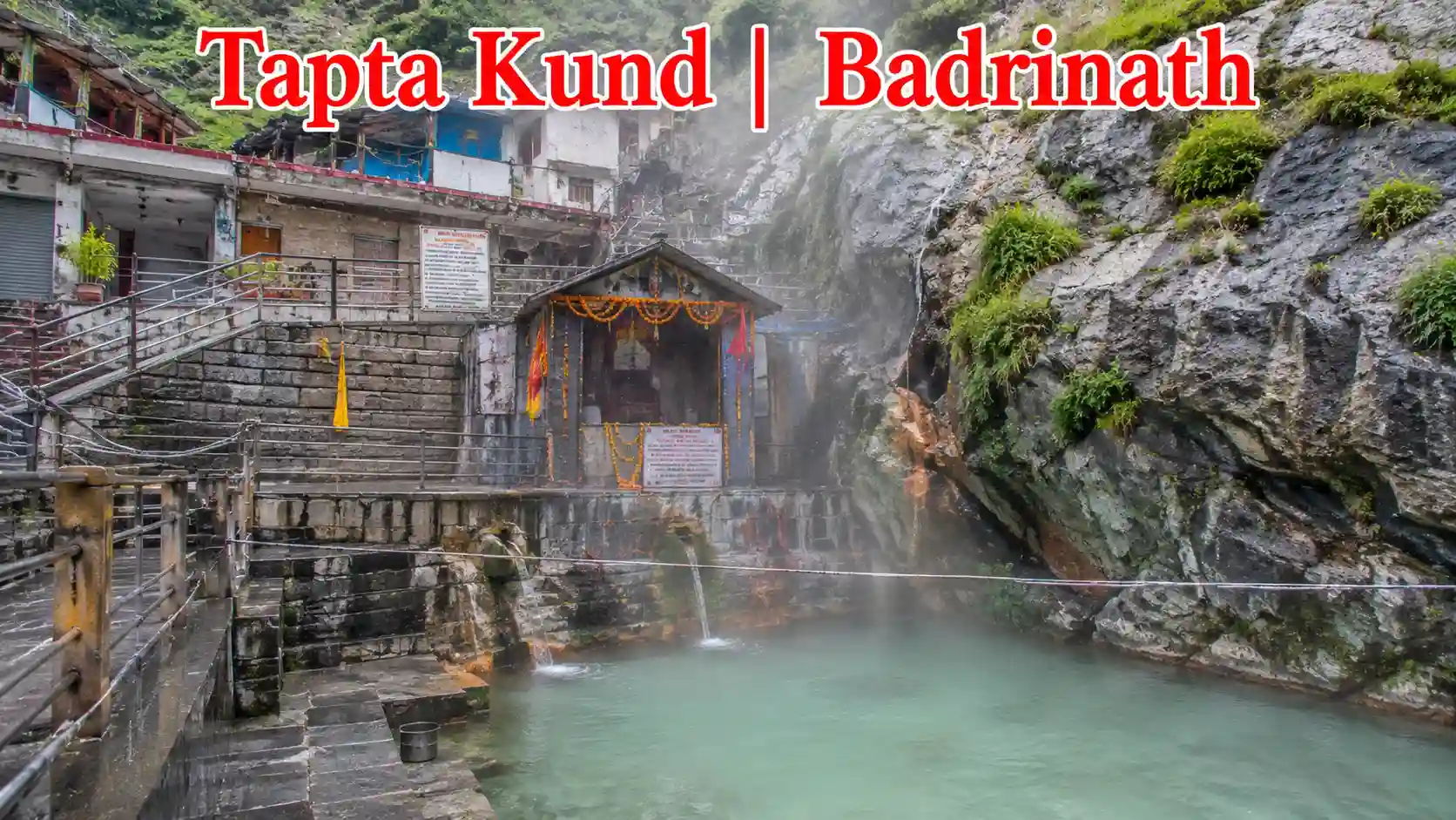 Tapta Kund | Top Places to Visit in Badrinath | Uttarakhand